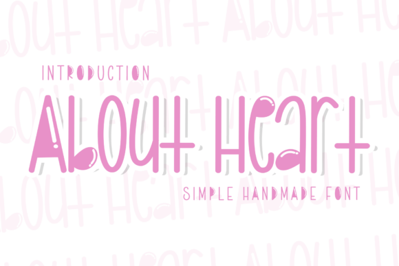 About Heart: The Modern Script Font for Luxurious Branding