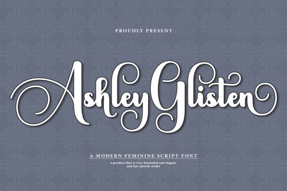 Ashley Glisten: A Script Font That Balances Elegance and Clarity