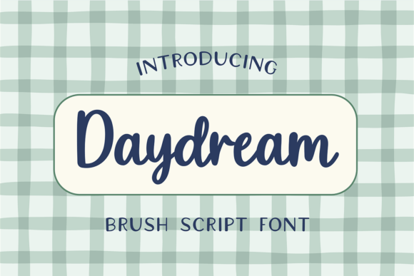 Daydream: The Hand-Painted Brush Font for Bold Creators