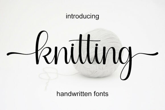 Knitting: A Script Font with Artisan Charm
