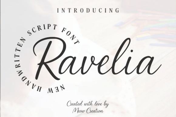 Ravelia: The Modern Script Font for Authentic Branding